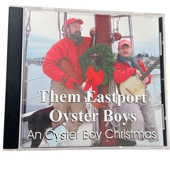 Then Eastport Oyster Boys An Oyster Boy Christmas ( CD out of production)